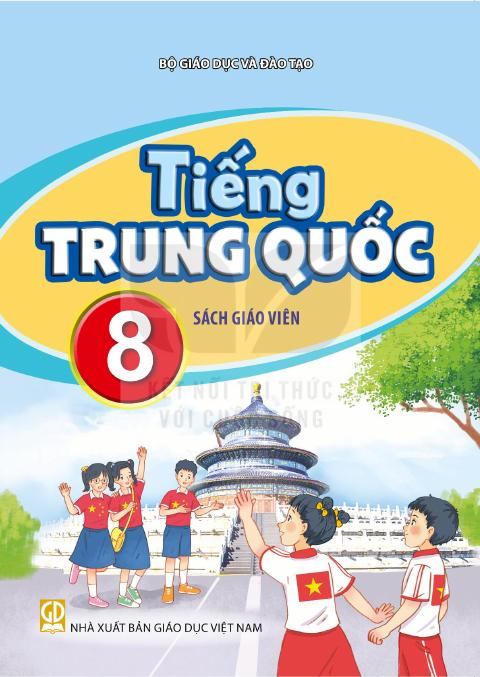 Sách giáo viên Tiếng Trung Quốc 8 - Kết nối tri thức 2026-2027